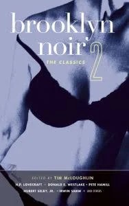Brooklyn Noir 2: The Classics [eBook]