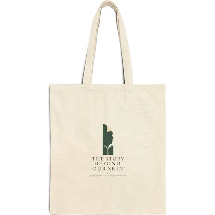 The Story Beyond Our Skin Cotton Tote Bag