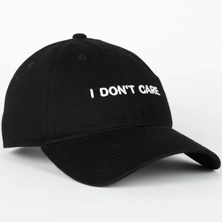 I DON'T CARE DAD CAP BLACK COTTON / ONE