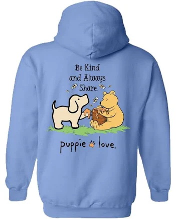 BE Kind AND ALWAYS Share PUP Hoodie