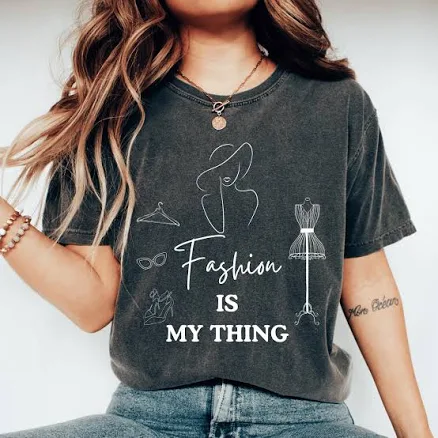 Fashion Is My Thing Chic Girl Shirt