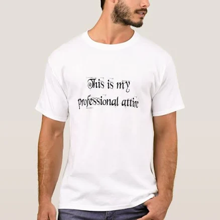 Men's This Is My Professional Attire T-Shirt