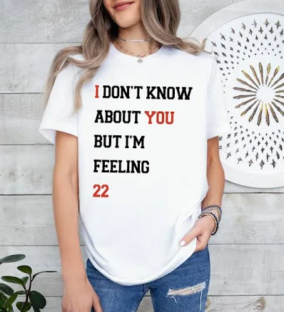 Feeling 22 Birthday Pop Culture T-Shirt
