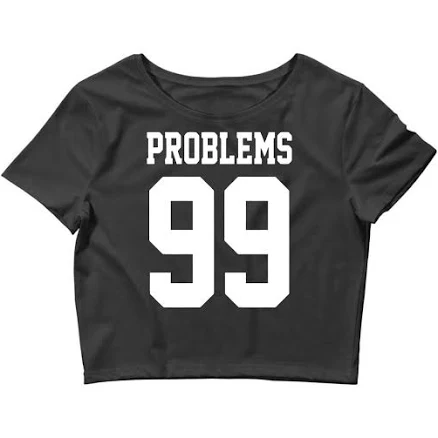 Artistshot 99 Problems Funny Crop Top